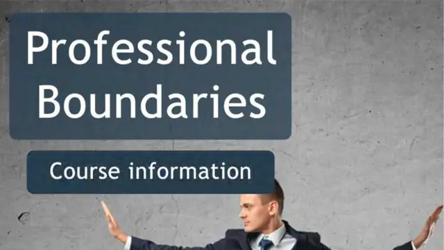 Professional Boundaries - CPD accredited