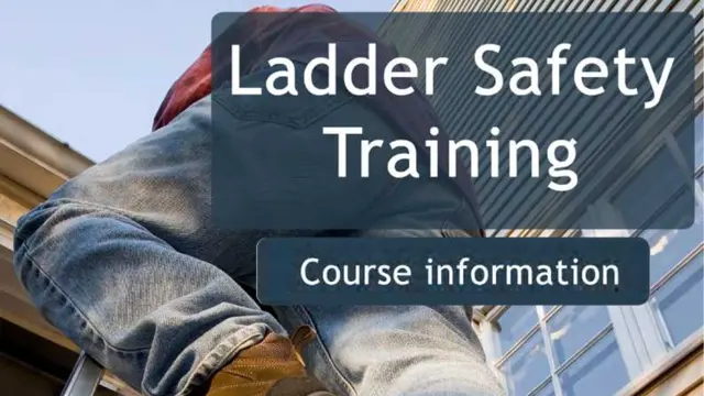 Ladder Safety - CPD accredited