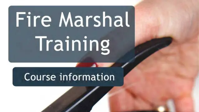 Fire Marshal Training  - CPD accredited