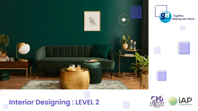 Interior Designing : LEVEL 2