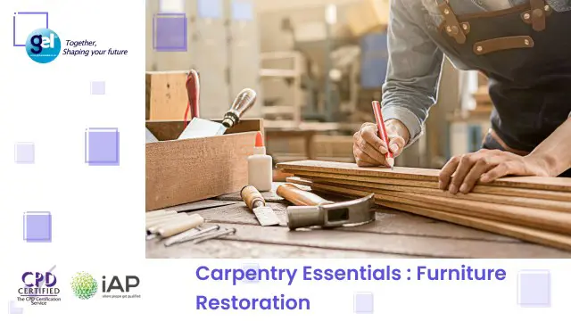 Carpentry Essentials : Furniture Restoration