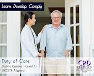 Duty of Care - Level 1 - Online CPD Course - The Mandatory Training Group UK -