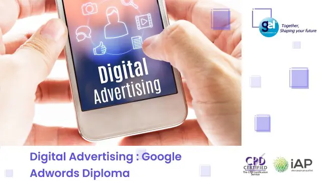 Digital Advertising : Google Adwords Diploma
