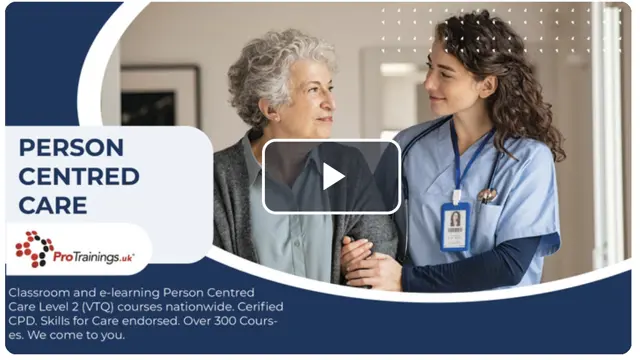 Person Centred Care - CPD Certified & Skills for Care Endorsed