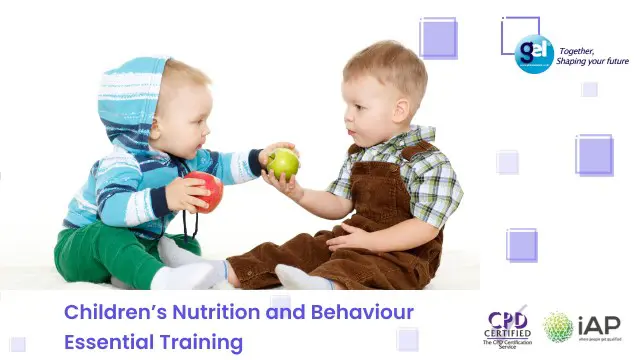 Children’s Nutrition and Behaviour Essential Training