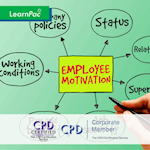 Employee Motivation - Online Training Course - CPD Accredited - LearnPac Systems UK -