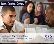 Civility in The Workplace - Online CPD Course - The Mandatory Training Group UK -
