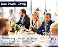 Developing a Lunch and Learn - Online CPD Course - The Mandatory Training Group UK -