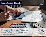 Managing Personal Finances - Online CPD Course - The Mandatory Training Group UK -