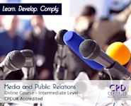 Media and Public Relations- Online CPD Course - The Mandatory Training Group UK -
