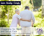Chaperone Training for Health and Social Care - Level 2 - Online CPD Course - The Mandatory Training Group UK -