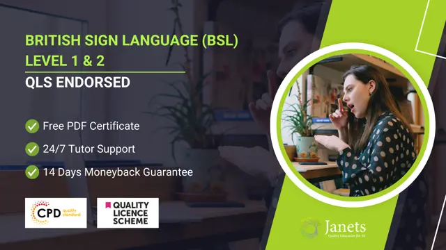 British Sign Language (BSL) Level 1 & 2 - QLS Endorsed