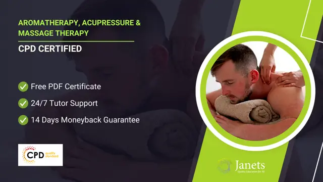 Massage: Aromatherapy, Acupressure & Massage Therapy