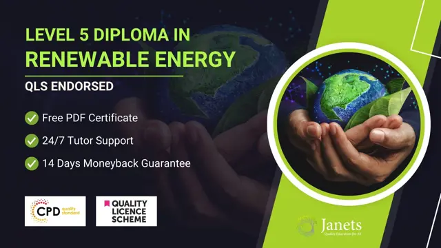 Level 5 Diploma in Renewable Energy: Solar, Wind, And Geothermal Energy Management