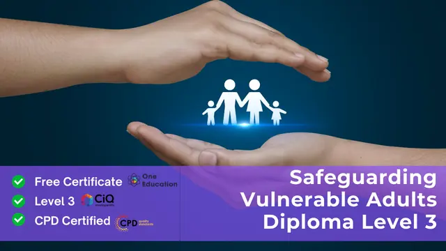 Safeguarding Vulnerable Adults Diploma Level 3