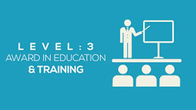 Level 3 Award in Education and Training RQF