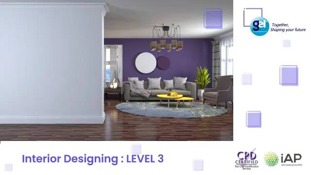 Interior Designing : LEVEL 3