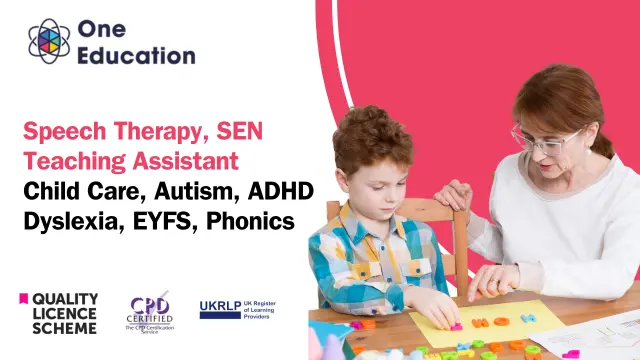 Speech Therapy, SEN Teaching Assistant (Child Care), Autism, ADHD, Dyslexia, EYFS, Phonics