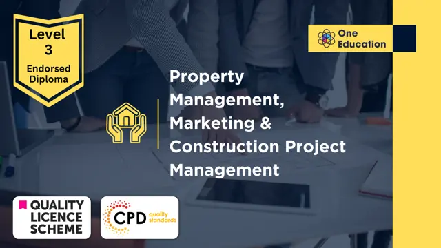 Property Management, Marketing & Construction Project Management- QLS Endorsed