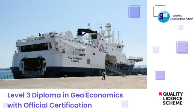 Level 3 Diploma in Geo Economics with Official Certification