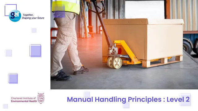 Manual Handling Principles : Level 2
