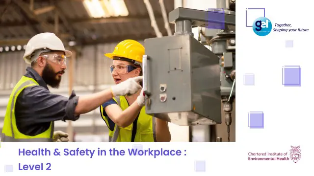 Health & Safety in the Workplace : Level 2