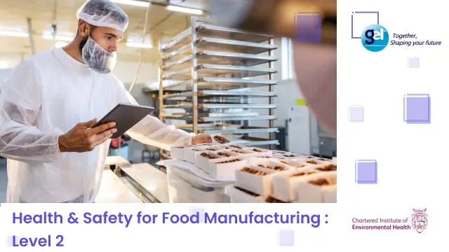 Health & Safety for Food Manufacturing : Level 2