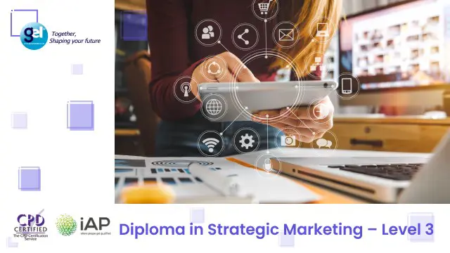 Diploma in Strategic Marketing – Level 3