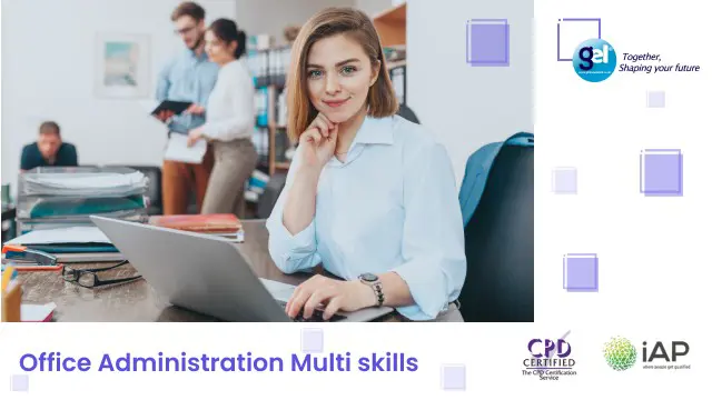 Office Administration Multi skills