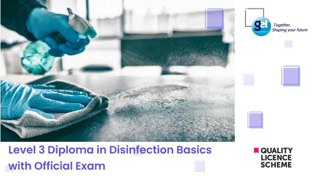 Level 3 Diploma in Disinfection Basics with Official Exam