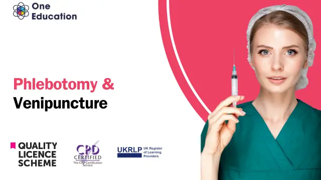 Phlebotomy, Venipuncture & Vaccination Training for Healthcare Assistant