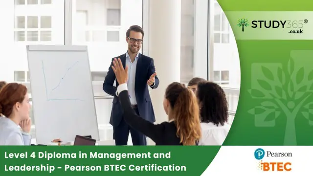 Level 4 Diploma in Management and Leadership - Pearson BTEC Certification