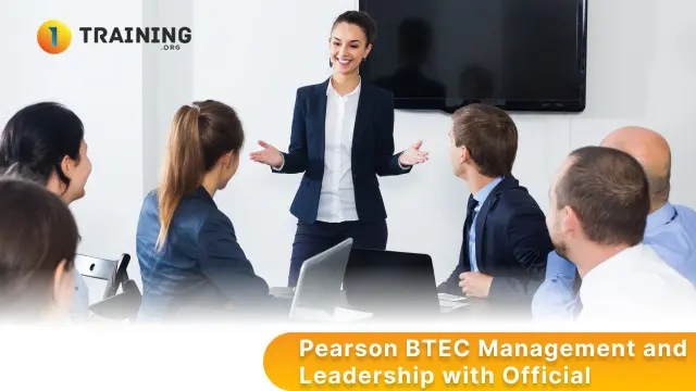 Pearson BTEC Level 4 Diploma in Management and Leadership with Official Exam