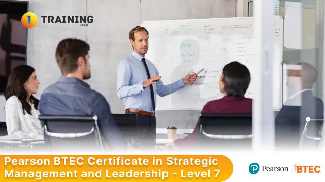 Pearson BTEC Certificate in Strategic Management and Leadership -  Level 7 