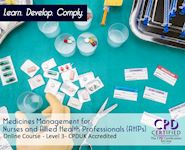Medicines Management for Nurses and AHPs - Online CPD Course - The Mandatory Training Group UK -