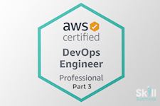 Amazon Web Services Certified Development And Operations Engineer - Part Three