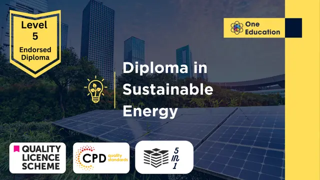 Diploma in Sustainable Energy- Level 5 QLS Endorsed