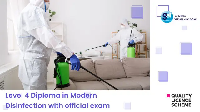 Level 4 Diploma in Modern Disinfection with official exam