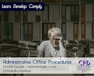 Administrative Office Procedures - Online CPD Course - The Mandatory Training Group UK -