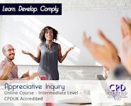 Appreciative Inquiry - Online CPD Course - The Mandatory Training Group UK -