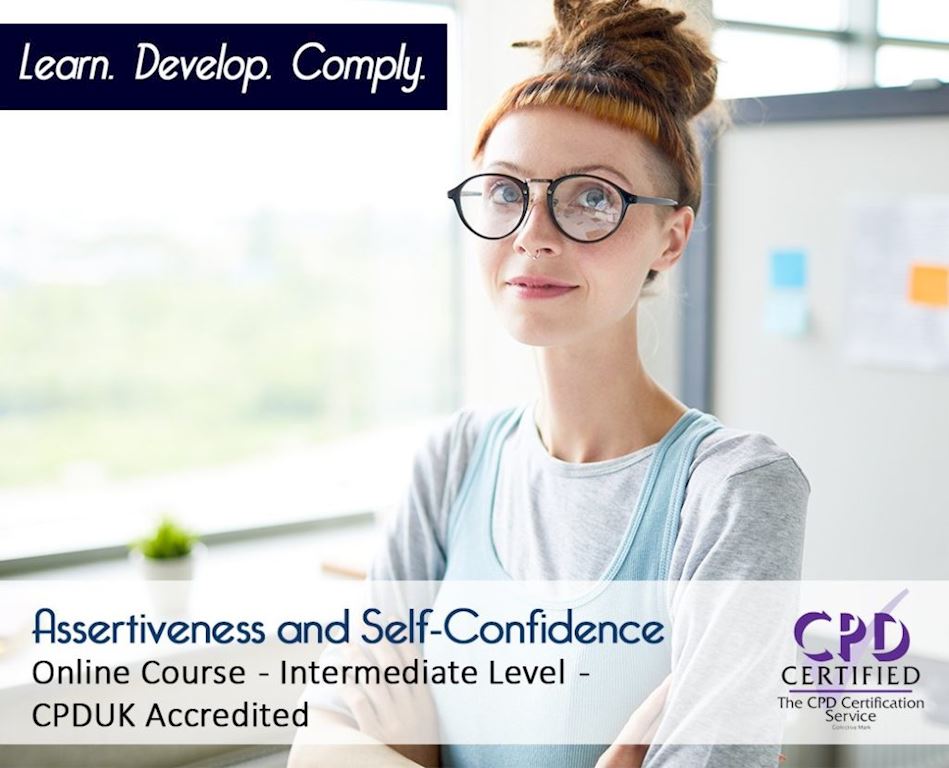 Assertiveness and SelfConfidence Level 2 Online Course CPDUK Assertiveness and SelfConfidence Level 2 Online Course CPDUK