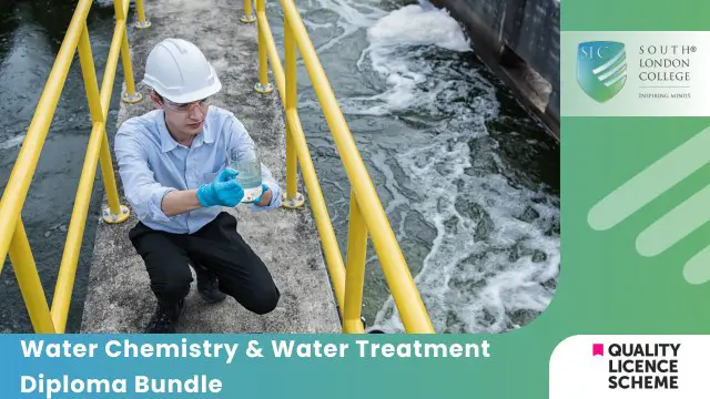Water Chemistry & Water Treatment Diploma Bundle 