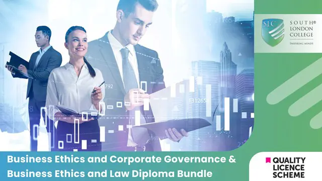 Business Ethics and Corporate Governance & Business Ethics and Law Diploma Bundle 