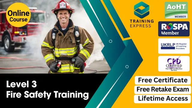 Fire Safety Training Level 3