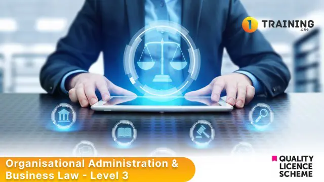  Organisational Administration & Business Law - Level 3