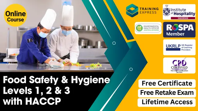Food Safety and Hygiene Levels 1, 2 & 3 with HACCP
