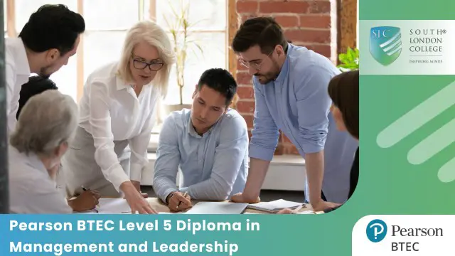 Pearson BTEC Level 5 Diploma in Management and Leadership