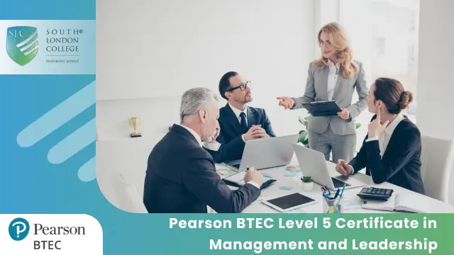 Pearson BTEC Level 5 Certificate in Management and Leadership