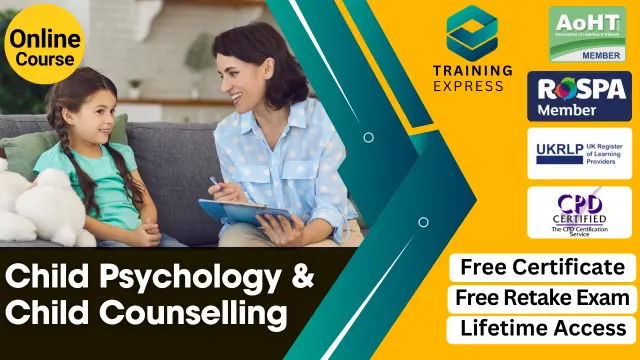 Child Psychology and Child Counselling & CBT (Online Course)