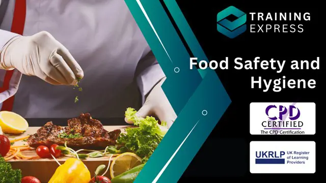 Food Safety and Hygiene - IOH Endorsed, CPD Certified